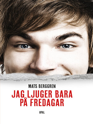 cover image of Jag ljuger bara på fredagar